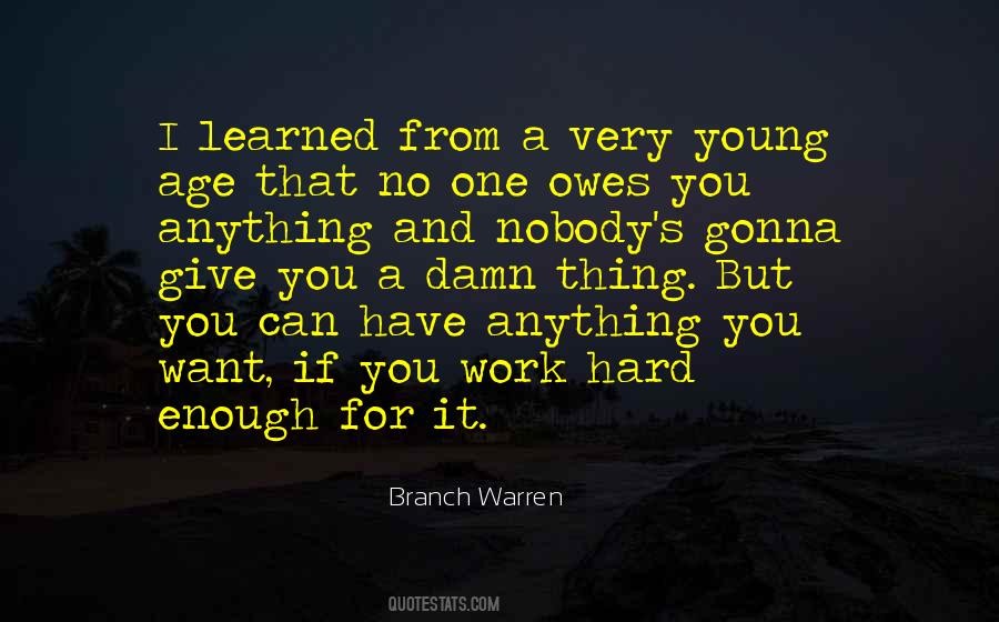 Quotes About Nobody Owes You Anything #1480911