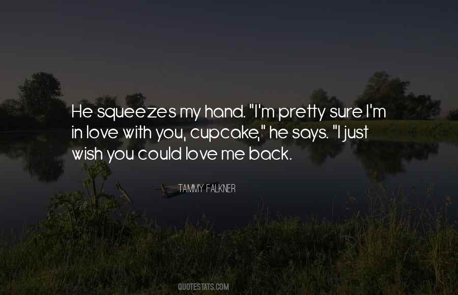 I Just Wish You Quotes #1810237