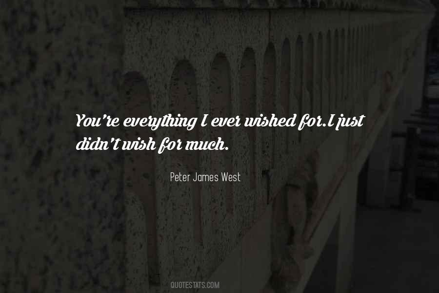 I Just Wish You Quotes #239629