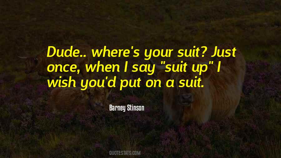 I Just Wish You Quotes #305826