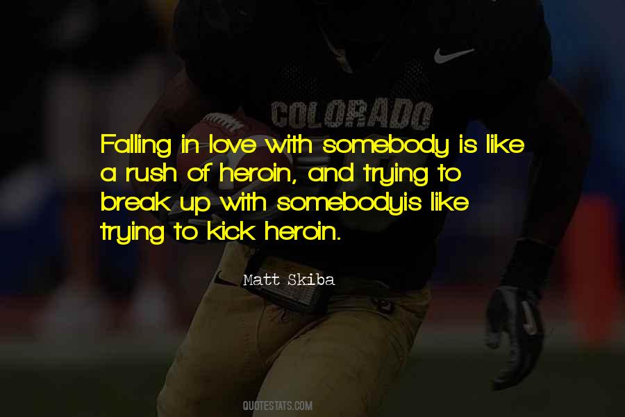 Quotes About Trying To Break Me #205027
