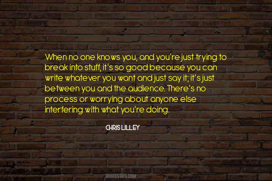 Quotes About Trying To Break Me #262727