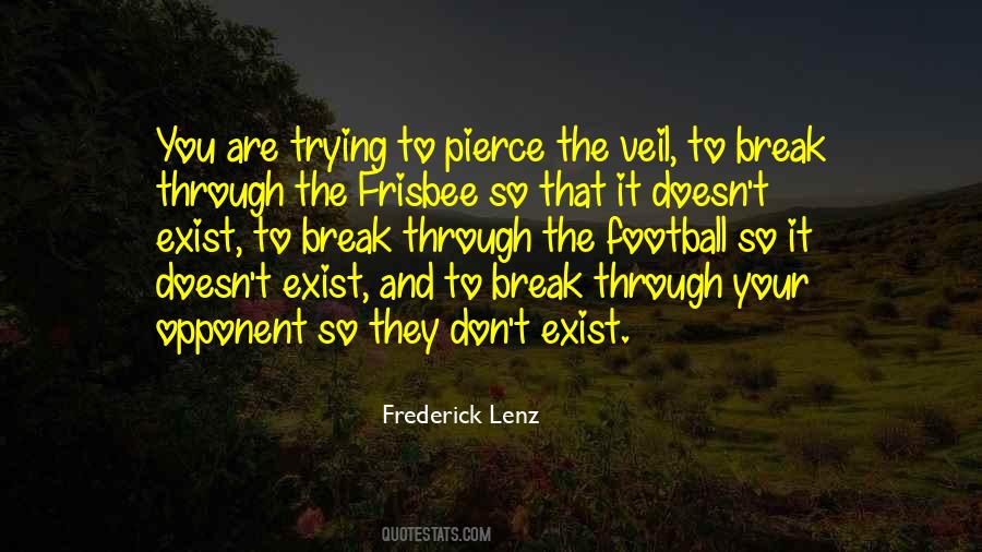 Quotes About Trying To Break Me #849361
