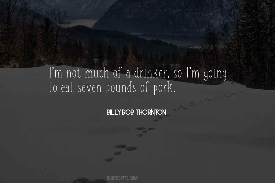 Quotes About Pork #696422