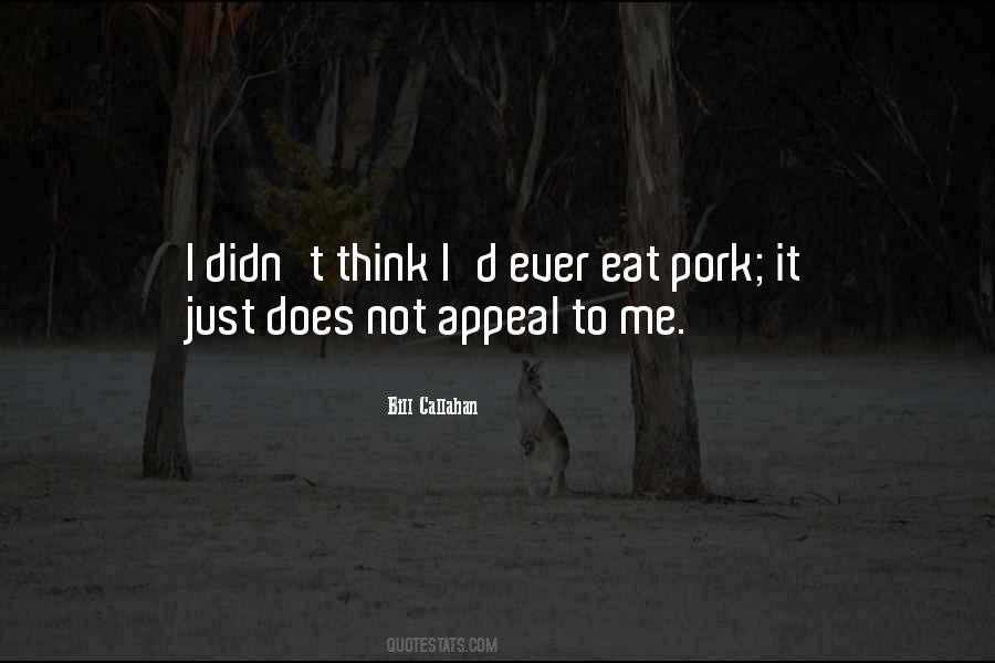 Quotes About Pork #837412