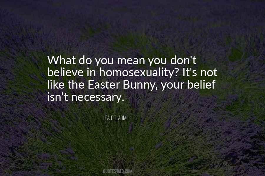 Quotes About Easter Bunny #1336956