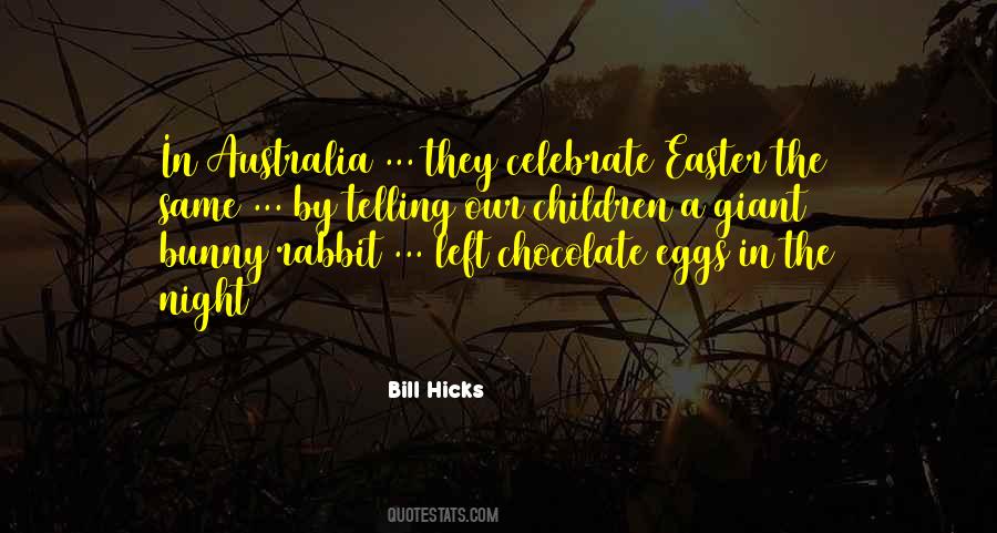 Quotes About Easter Bunny #1561797