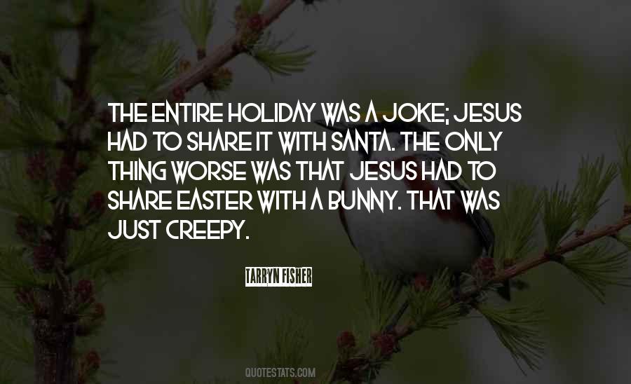 Quotes About Easter Bunny #1744334