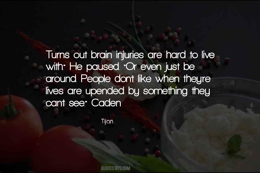 Quotes About Brain Injuries #1212900