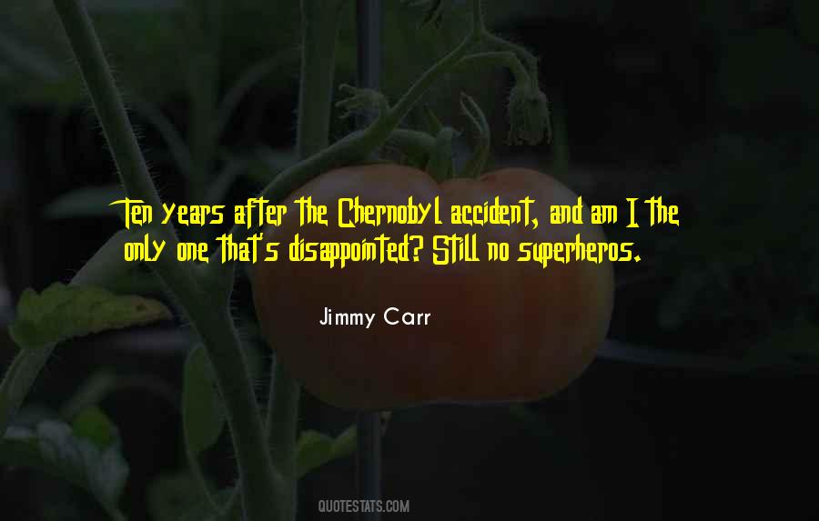 Quotes About The Chernobyl Accident #1772860