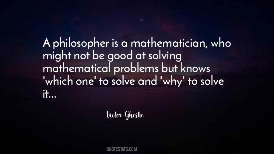 To Be A Philosopher Quotes #1062656