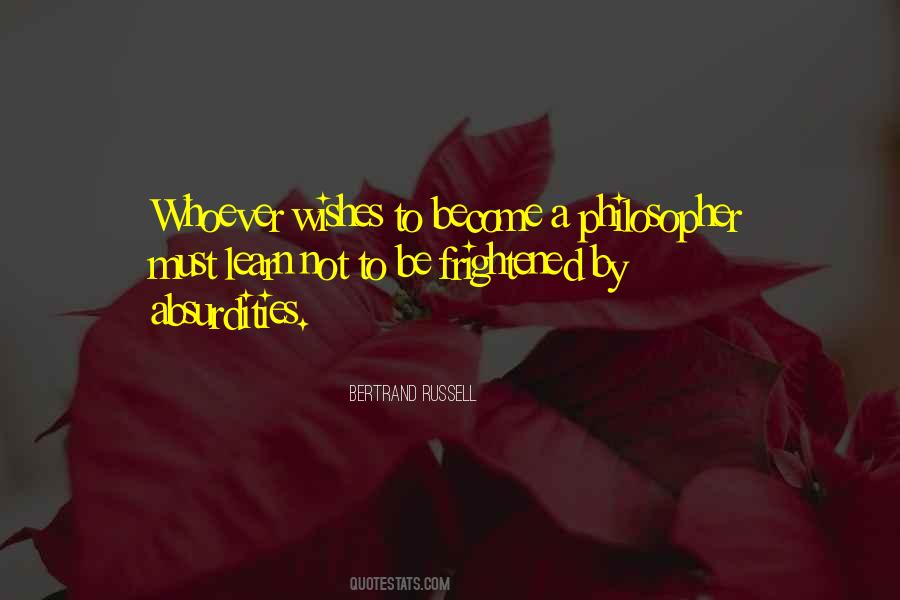 To Be A Philosopher Quotes #1224115