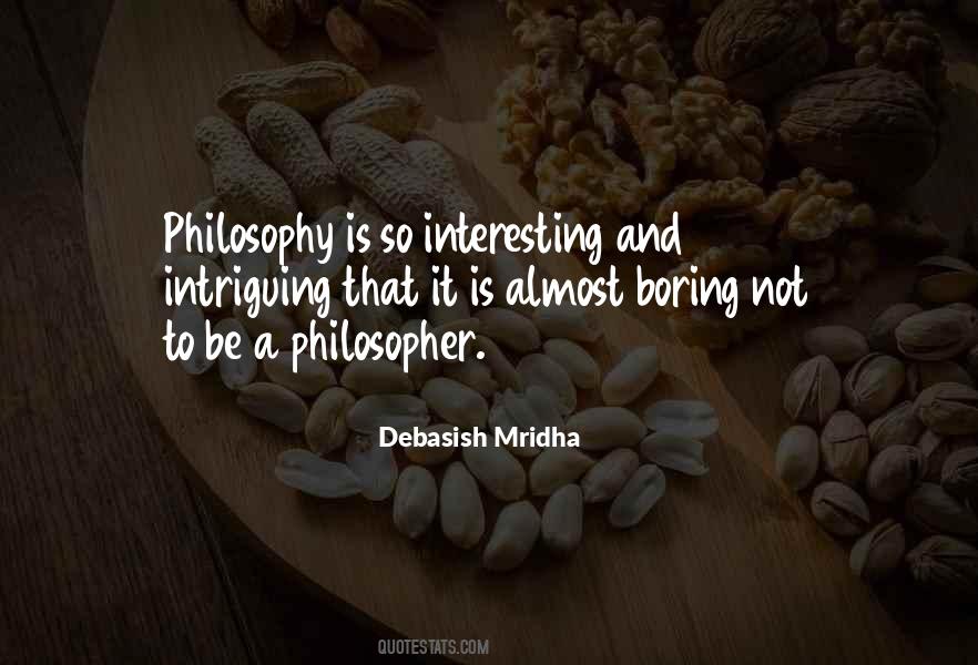 To Be A Philosopher Quotes #125348