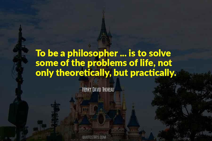 To Be A Philosopher Quotes #1677137