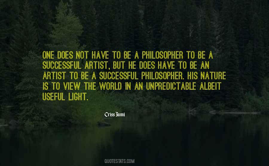 To Be A Philosopher Quotes #370593