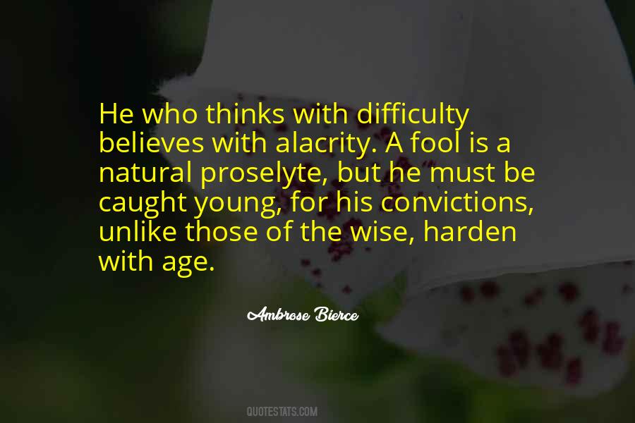 Wise Young Fool Quotes #1224973