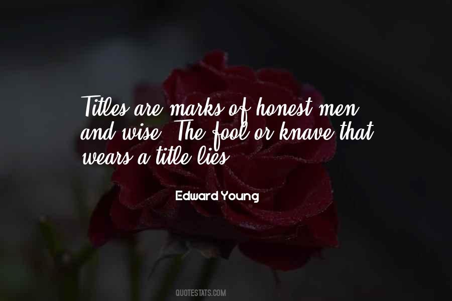 Wise Young Fool Quotes #1724092