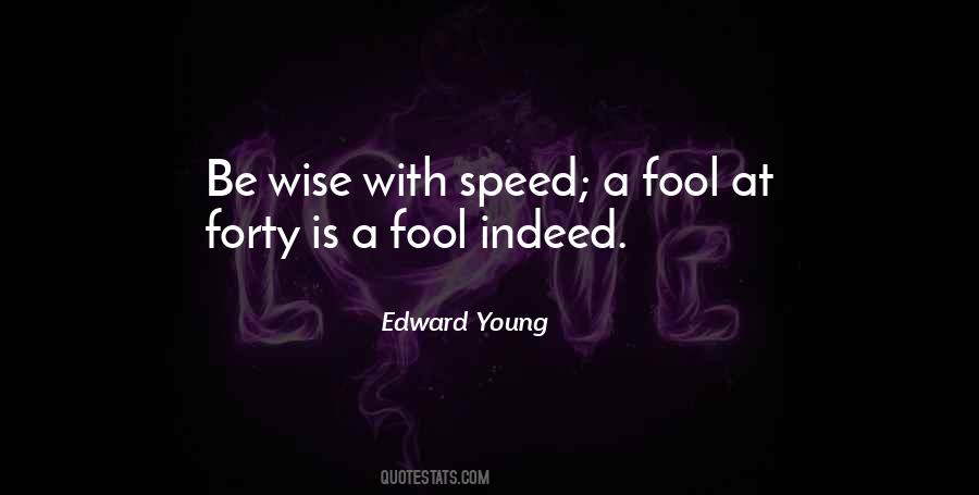 Wise Young Fool Quotes #288932
