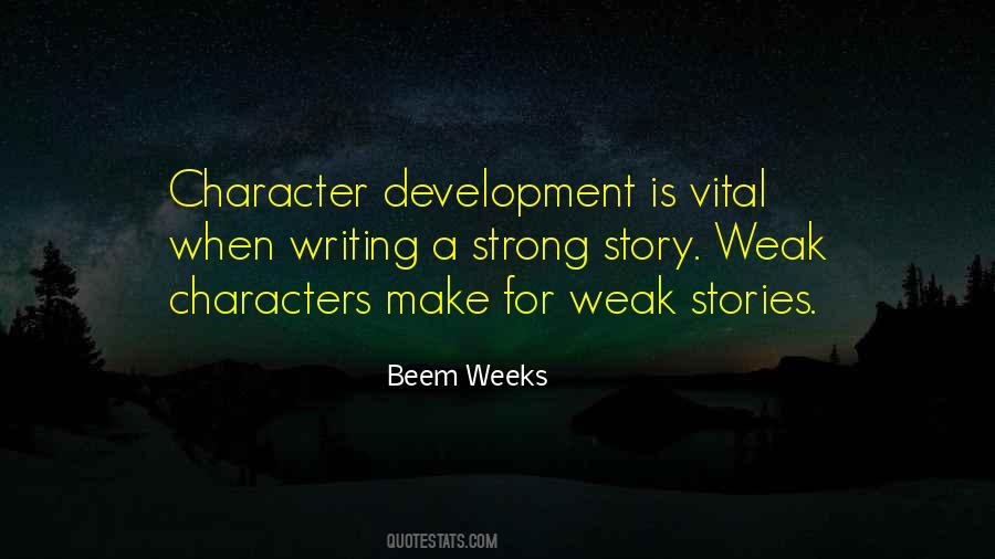 Writing Character Development Quotes #1176474