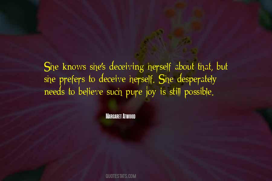 Deceiving Ourselves Quotes #264205