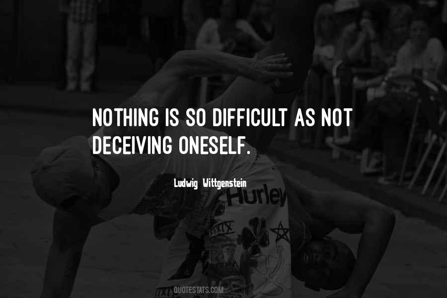 Deceiving Ourselves Quotes #49626