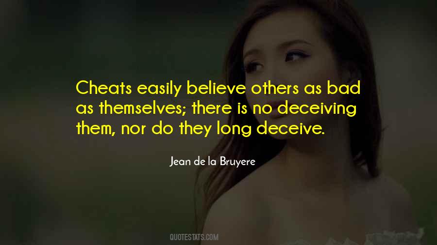 Deceiving Ourselves Quotes #6121