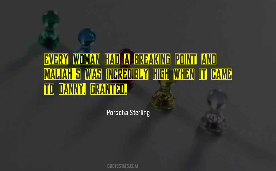 Quotes About A Woman's Breaking Point #1705450