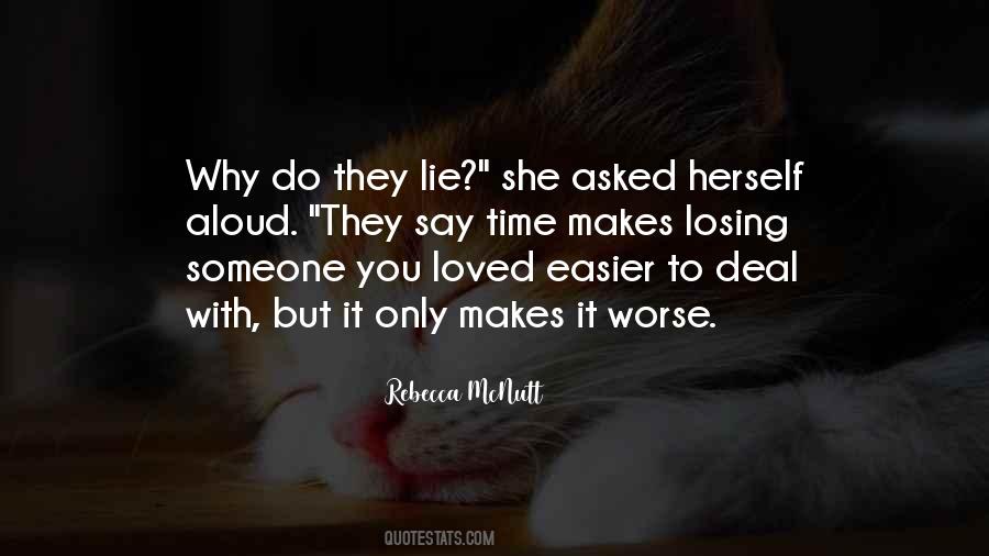 Quotes About A Death Of A Loved One #481986