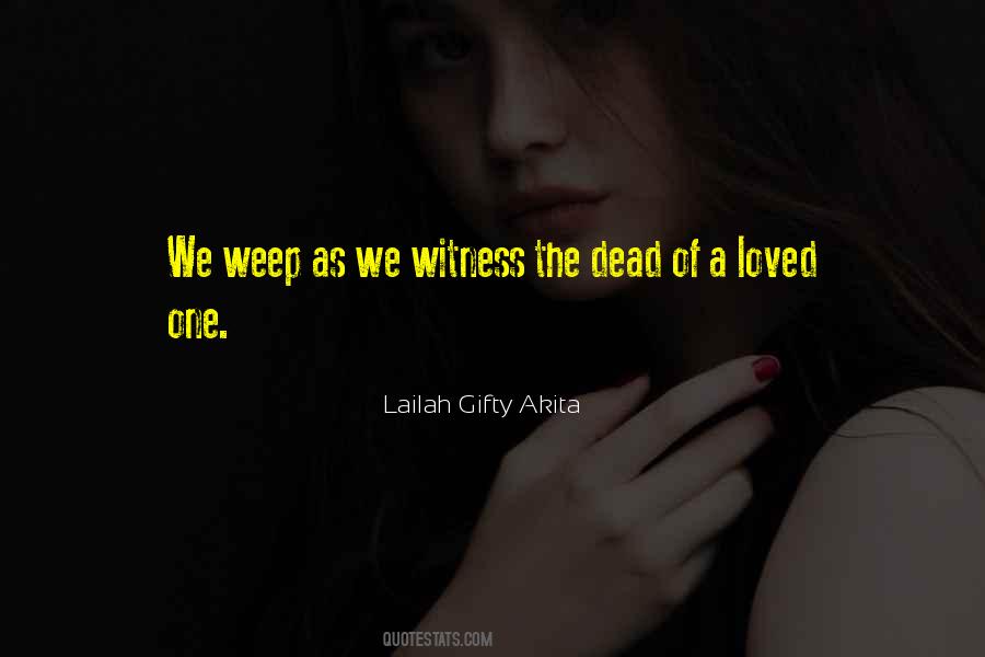 Quotes About A Death Of A Loved One #955