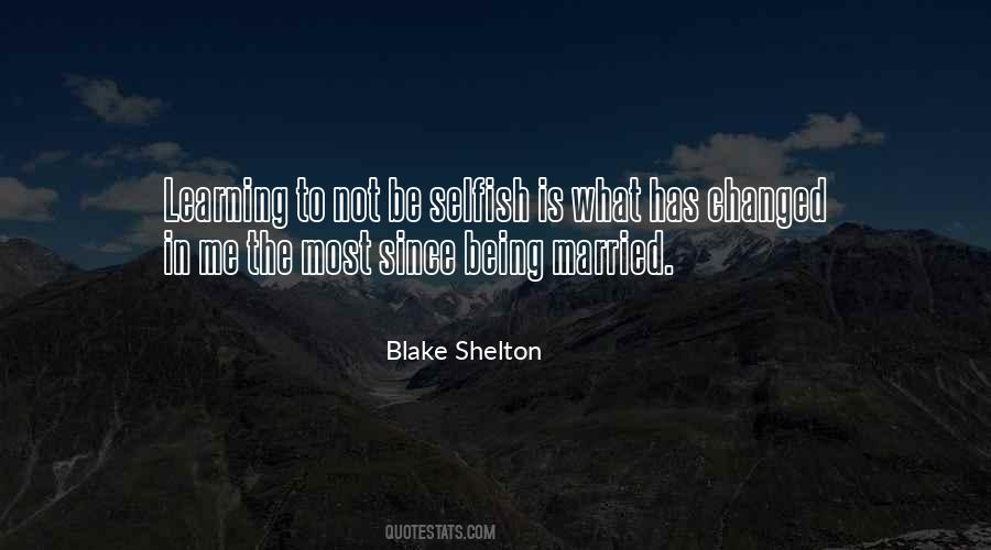 Quotes About Not To Be Selfish #1389322