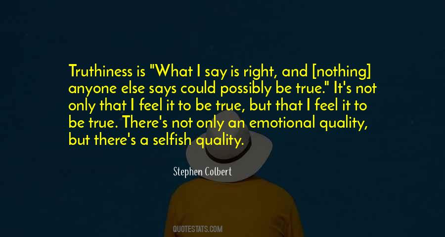 Quotes About Not To Be Selfish #424489