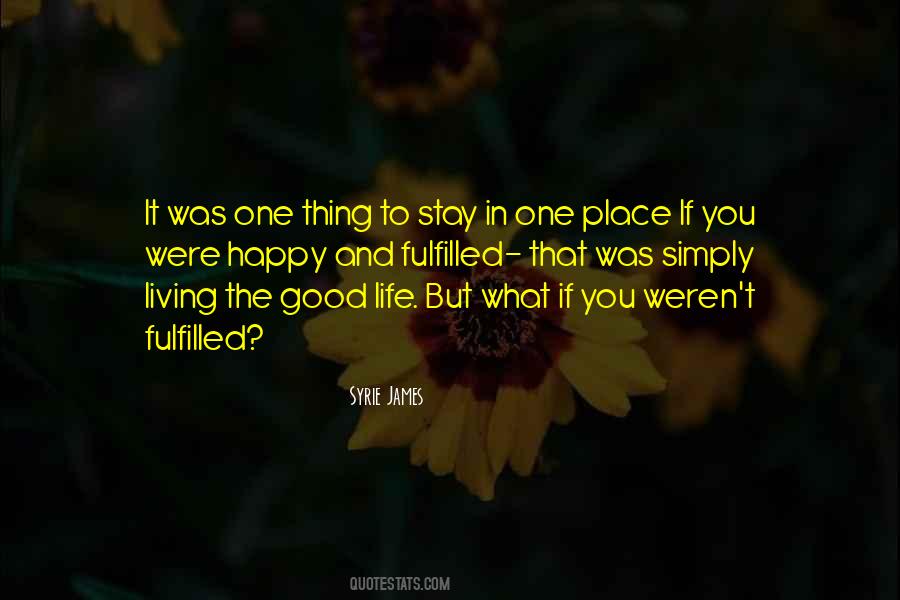 Happiness And Fulfillment Quotes #1676770