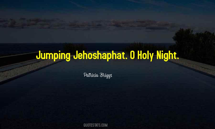 Quotes About Holy Night #194442