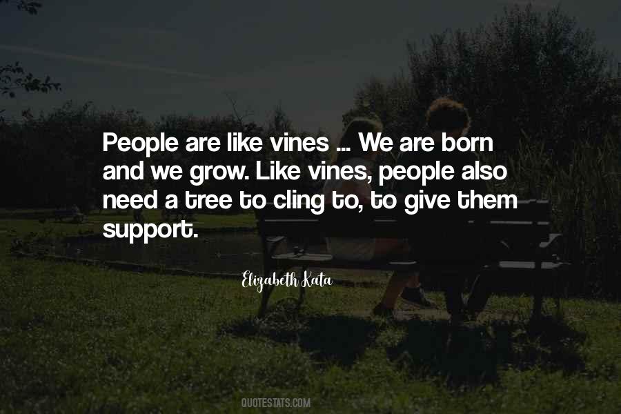 Quotes About Vines #214846