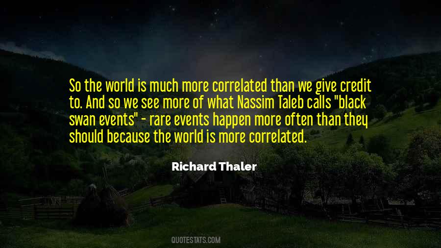 Quotes About Black Swans #1324010