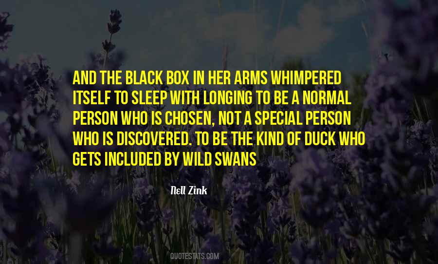 Quotes About Black Swans #1692136
