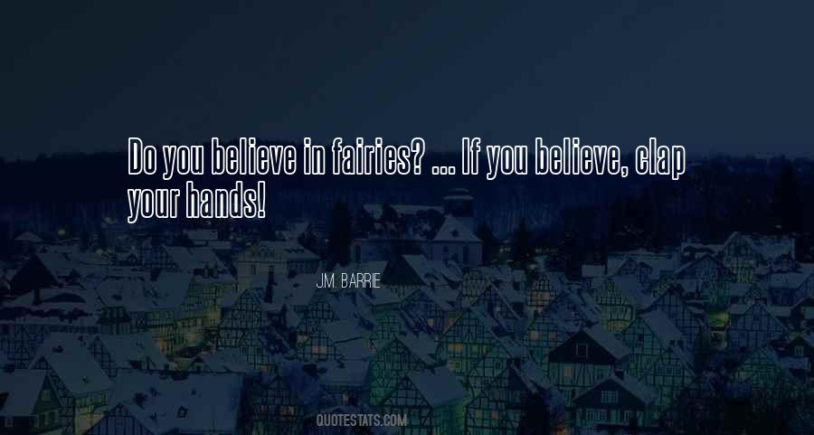 Quotes About Believe In Fairies #207702