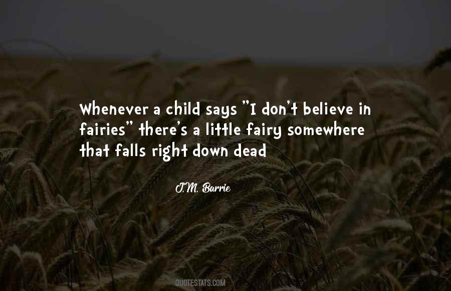 Quotes About Believe In Fairies #976940