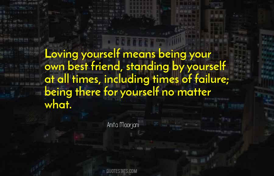 Quotes About Loving Yourself No Matter What #610218