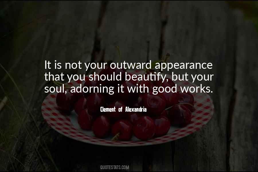 Quotes About Outward Appearance #945202