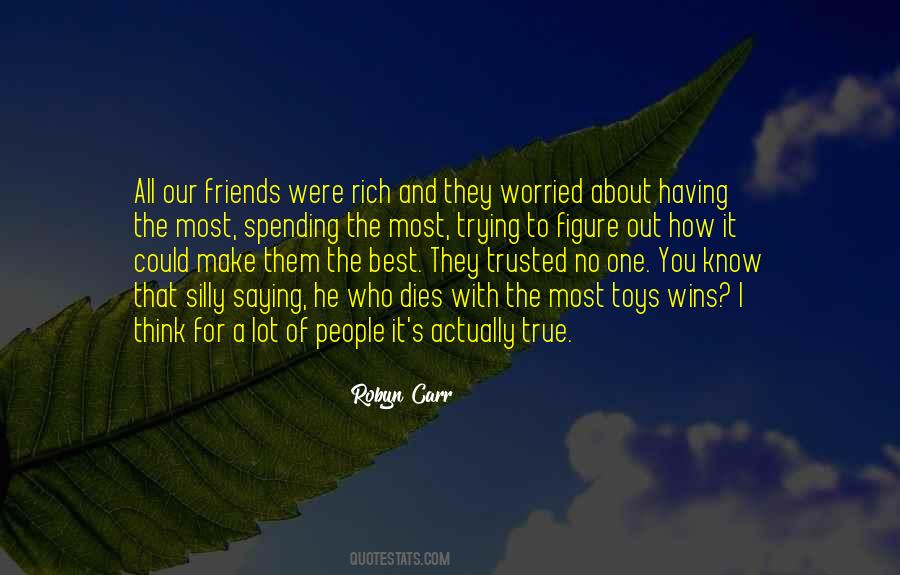 Quotes About Having A Lot Of Friends #1711255