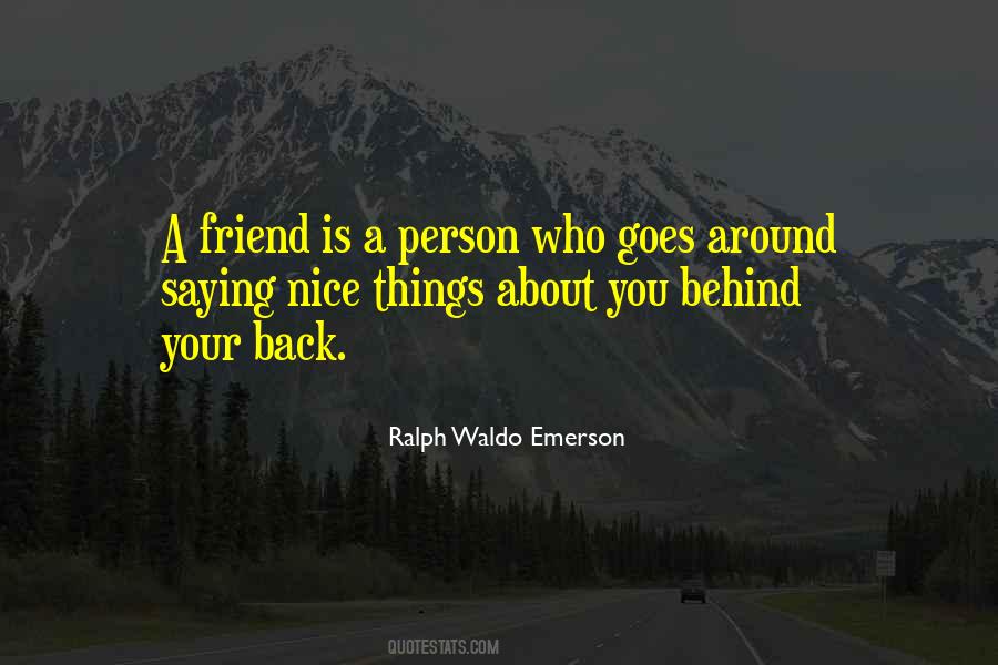 Quotes About A Nice Friend #920982