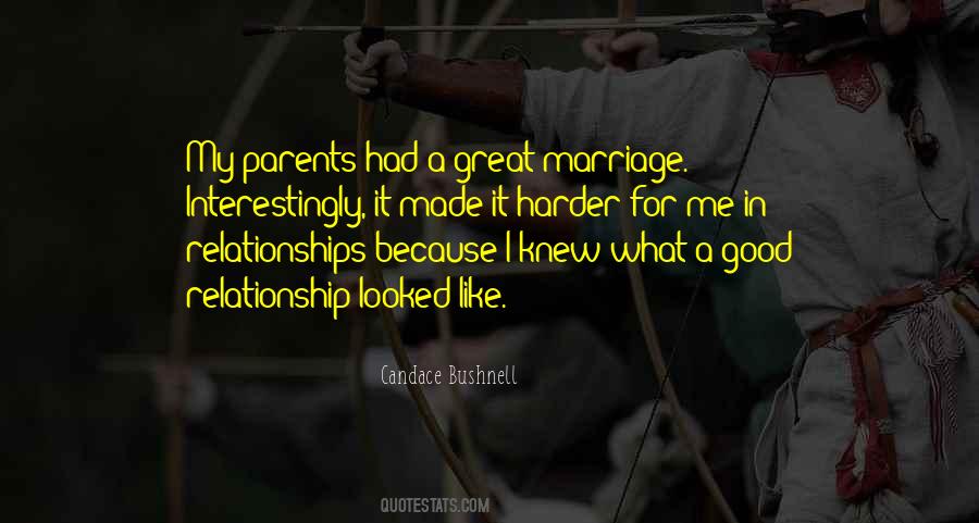 Quotes About Relationships With Parents #1494956