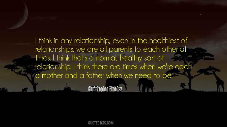Quotes About Relationships With Parents #1524692