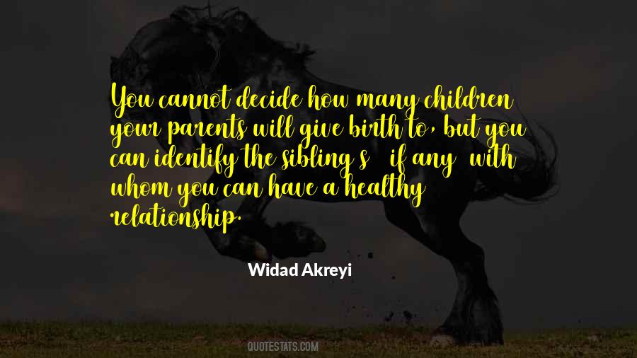 Quotes About Relationships With Parents #1703708