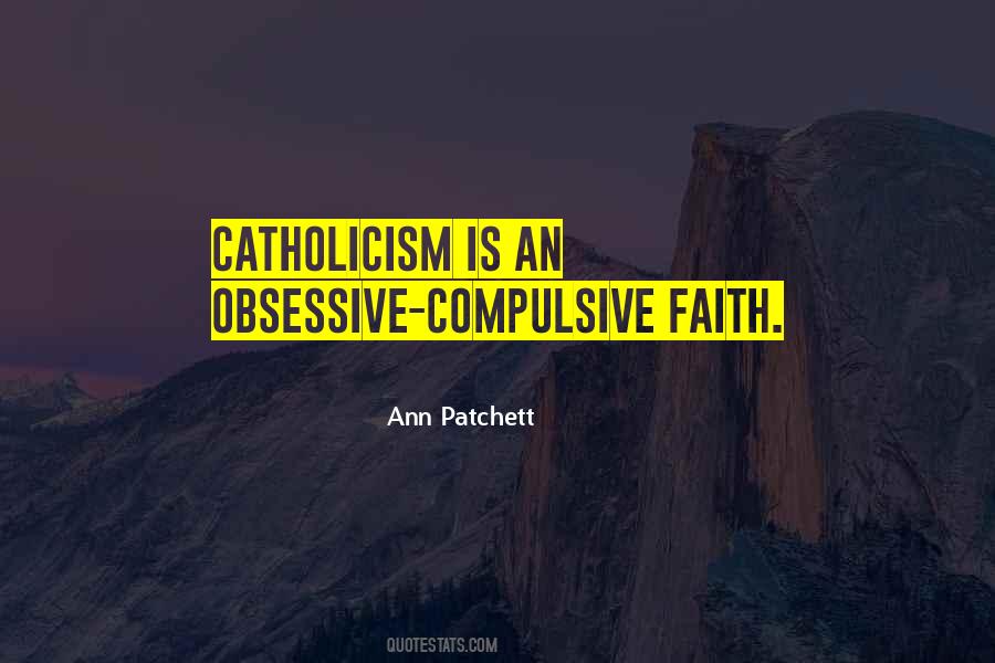 Quotes About Catholicism #1159563