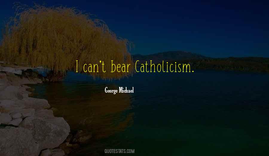 Quotes About Catholicism #41193