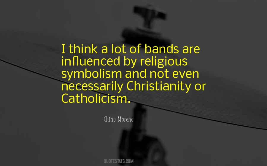 Quotes About Catholicism #442073