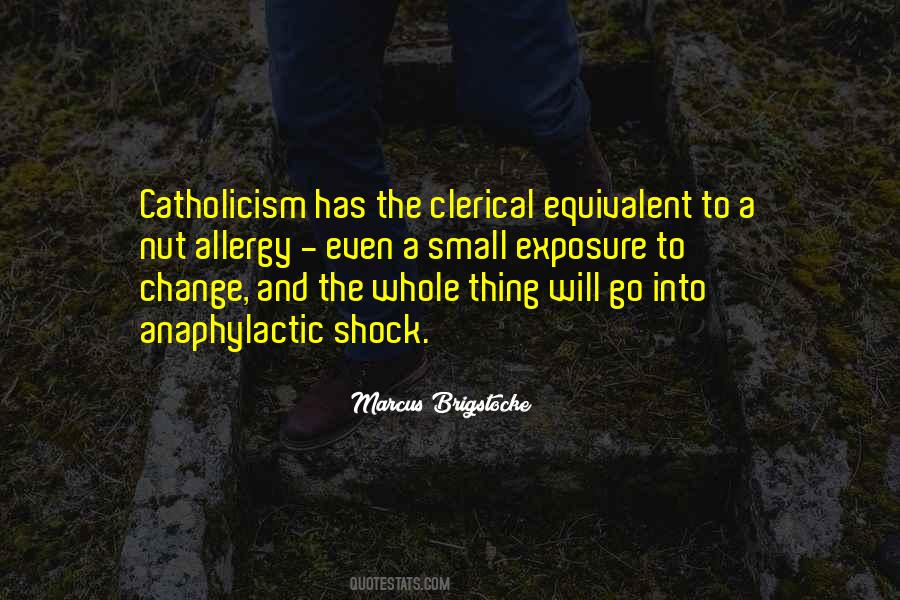 Quotes About Catholicism #515699