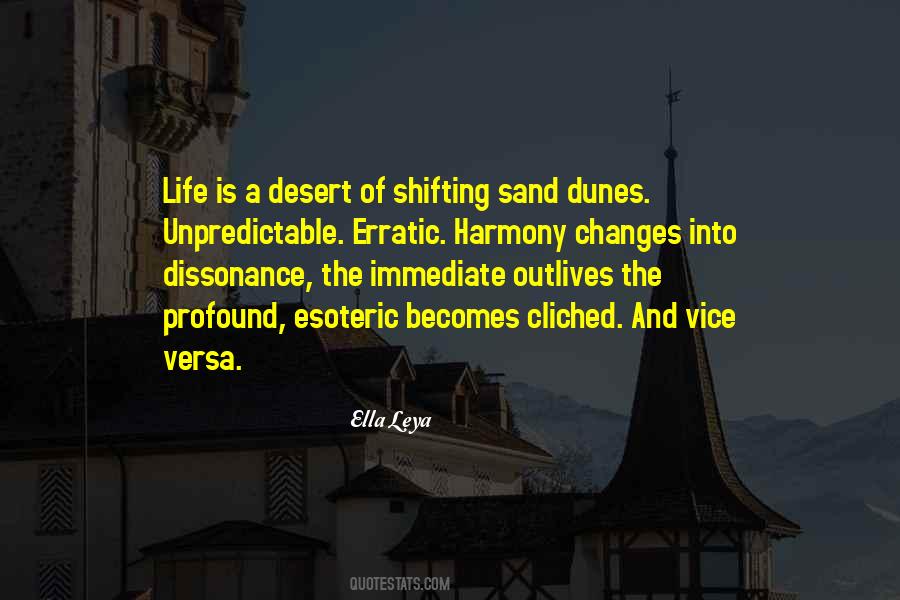 Quotes About Shifting Sand #635307